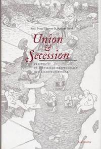 Union & secession. Perspektiv på…