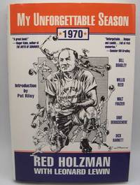 My Unforgettable Season 1970 by Holzman, Red with Lewin, Leonard - 1993