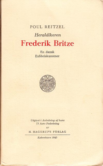 Heraldikeren Frederik Britze. En dansk…