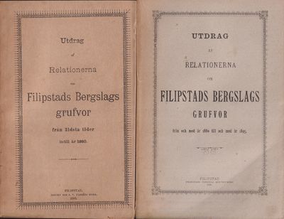 Utdrag af relationerna om Filipstads Bergslags…