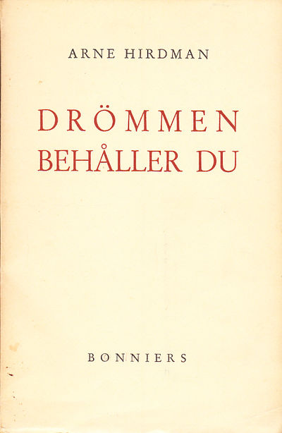 Drömmen behåller du. En diktsamling. [Utg. av]…