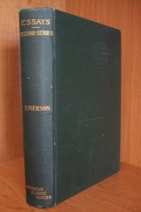 image of Essays. Second Series. (American Classic Series)