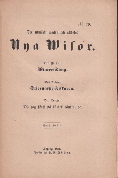 Tre utmärkt wackra och alldeles nya wisor. Den…