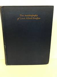 cover of The Autobiography of Lord Alfred Douglas (1929)