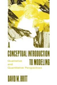 A Conceptual Introduction To Modeling: Qualitative and Quantitative Perspectives