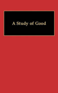 A Study of Good