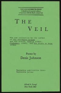 The Veil by Denis JOHNSON - Signed First Edition - 1985 - from Between the Covers- Rare Books, Inc. ABAA (SKU: 306879)