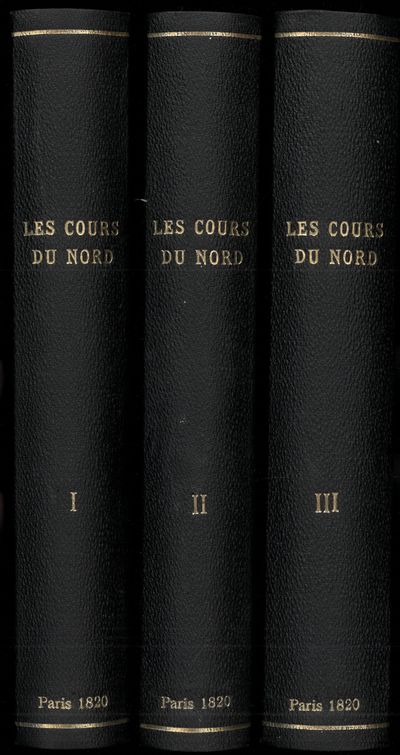 Les cours du Nord, ou mémoires originaux sur les souverains de la Suède et du Danemarck, depuis 1766 ; traduits de l’anglais de (...), par J. Cohen. Etc. etc. Tome premier - tome troisième. I-III. (photo 2)
