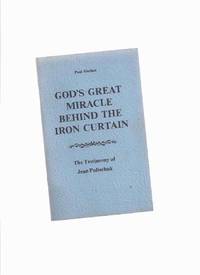 cover of God's Great Miracle Behind the Iron Curtain: The Testimony of Jean Polischuk ( Translated from the Ukrainian )