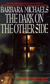 The Dark on the Other Side by Barbara Michaels - 1988