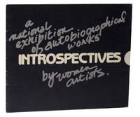 Introspectives: A National Exhibition of Autobiographical Works by Women Artists