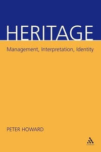 Heritage: Management, Interpretation, Identity