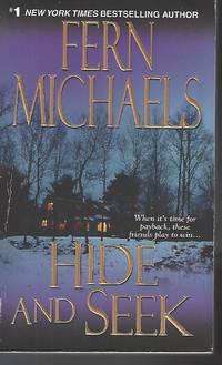 Hide and Seek (The Sisterhood: Rules of the Game, Book 1) by Fern Michaels - Paperback - 2009-01-01 - from Vada's Book Store (SKU: 1907280002)