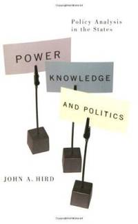 Power, Knowledge, and Politics: Policy Analysis in the States