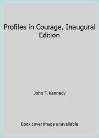 image of Profiles in Courage, Inaugural Edition