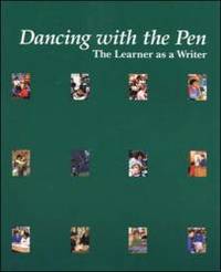 Dancing With the Pen: The Learner As a Writer