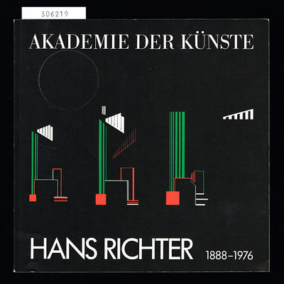 Hans Richter 1888-1976. Dadaist - Filmpionier -…