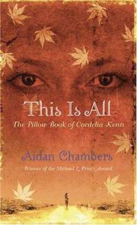 This Is All: The Pillow Book of Cordelia Kenn