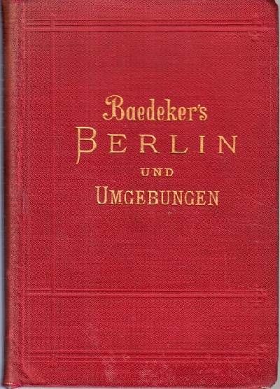Berlin und Umgebung. Handbuch für Reisende.
