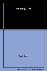 THE HOMING by SAUL, JOHN