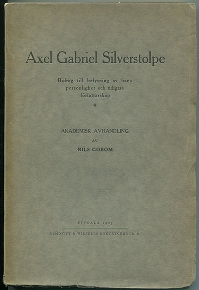 Axel Gabriel Silverstolpe. Bidrag till belysning…