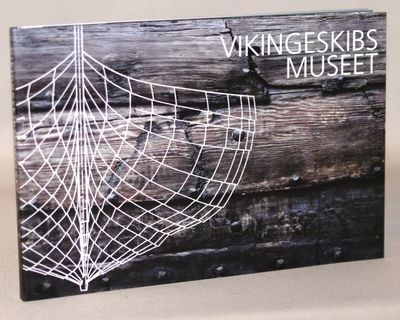 Vikingeskibsmuseet.