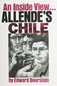 Allende's Chile: An Inside View