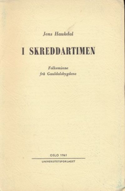I skreddartimen. Folkeminne frå Gauldalsbygdene