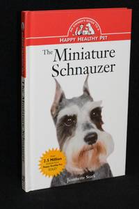 The Miniature Schnauzer by Jeannette Stark
- Hardcover
- 2nd Edition
- 2001
- from Walnut Valley Books/Books by White (SKU: 011316)
