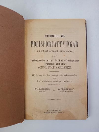 Stockholms polisförfattningar i alfabetisk ordnadt sammandrag, jemte lagstadganden m.m. hvilkas öfverträdande föranleder åtal inför Kongl. Poliskammaren. (photo 2)