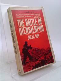 The Battle of Dienbienphu by Roy, Jules - 1967