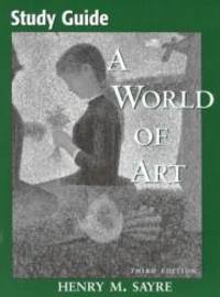 World of Art by Henry M. Sayre - 1999-01-01