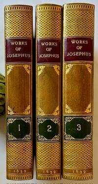 The Works of Flavius Josephus (Complete in 3 Volumes
