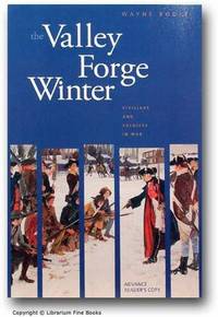 cover of The Valley Forge Winter: Civilians and Soldiers in War.