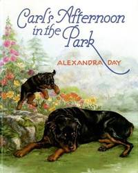 Carl&#039;s Afternoon in the Park by Alexandra Day - 1991