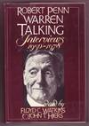 ROBERT PENN WARREN TALKING. INTERVIEWS 1950-1978