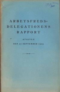 Arbetsfredsdelegationens rapport angiven den 27…