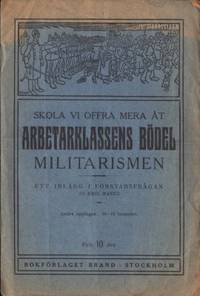 Skola vi offra mera åt arbetarklassens bödel…