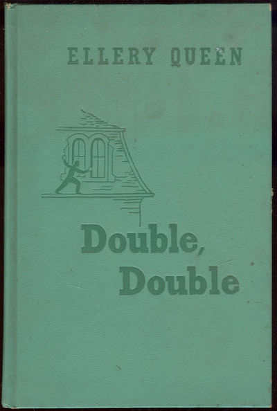 Queen, Ellery - Double, Double a New Novel of Wrightsville