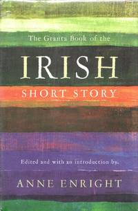 cover of The Granta Book of the Irish Short Story
