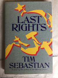 Last Rights: A Novel