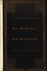 Die Nachtigall von Wittenberg. Eine deutsche…