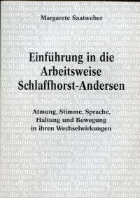 Einführung in die Arbeitsweise Schlaffhorst-Andersen.