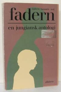 Fadern. En jungiansk antologi.