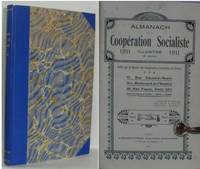Almanach de la coopération socialiste 1911 illustré 1911. Édité par la bourse des...