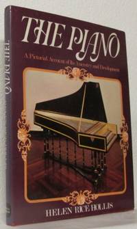 The Piano. A Pictorial Account of Its Ancestry…