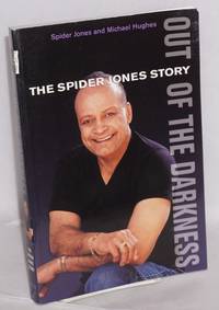 image of Out of the darkness; the Spider Jones story