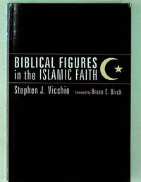 Biblical Figures in the Islamic Faith