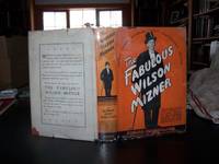 The Fabulous Wilson Mizner
