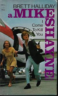 I COME TO KILL YOU